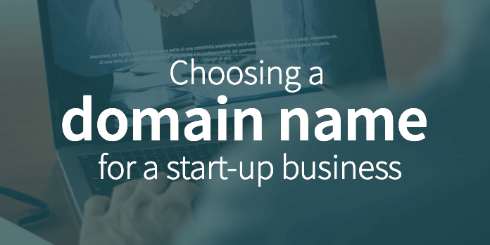 A guide to choosing a domain name for your start-up business.
